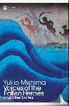 Mishima, Yukio - Voices of the Fallen Heroes
