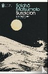 Matsumoto, Seicho - Suspicion