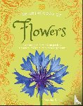 Bailey, Maddie - An Anthology of Flowers - A Collection of Flowers from Gardens, Woodlands, Mountains and More