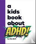 Both, Elly - A Kids Book About ADHD