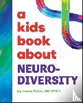 Petix, Laura - A Kids Book About Neurodiversity