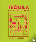 Milliken, Millie - Tequila: A Tasting Course