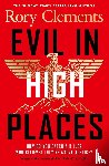 Clements, Rory - Evil in High Places