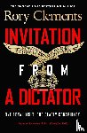 Clements, Rory - Invitation from a Dictator