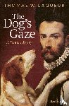 Laqueur, Thomas W. - The Dog's Gaze