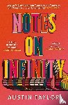 Taylor, Austin - Notes on Infinity