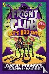 Pounder, Sibeal - Fright Club: Let's Boo This!