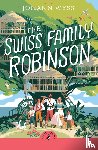 Wyss, J. D. - The Swiss Family Robinson
