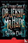 Stevenson, Robert Louis - The Strange Case of Dr Jekyll And Mr Hyde & the Suicide Club