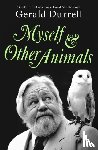 Durrell, Gerald - Myself and Other Animals