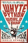 Kennedy, Travis - The Whyte Python World Tour