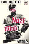 Rees, Laurence - The Nazi Mind