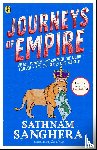 Sanghera, Sathnam - Journeys of Empire