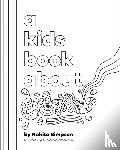 Simpson, Nakita - A Kids Book About Emotions