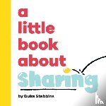 Stebbins, Duke - A Little Book About Sharing