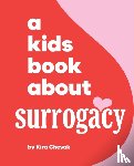Chesak, Kira - A Kids Book About Surrogacy