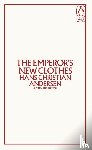 Andersen, Hans Christian - The Emperor's New Clothes