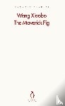 Xiaobo, Wang - The Maverick Pig