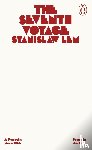 Lem, Stanislaw - The Seventh Voyage
