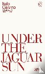 Calvino, Italo - Under the Jaguar Sun