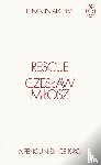 Milosz, Czeslaw - Rescue