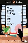Aoyama, Michiko - Penguin Readers Level 4: What You Are Looking For Is In The Library (ELT Graded Reader)