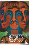 Sanchez, Sonia - This Is Not a Small Voice