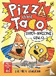 Shaskan, Stephen - Pizza and Taco: Super-Awesome Comic!