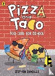 Shaskan, Stephen - Pizza and Taco: Too Cool for School!