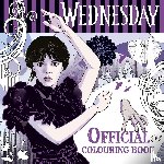 Wednesday - Wednesday: Official Colouring Book
