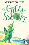 Manning, Rosemary - Green Smoke