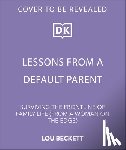 Beckett, Lou - Lessons from a Default Parent