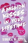 Murphy, Monica - A Million Kisses In Your Lifetime