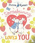 Potter, Beatrix - The World of Peter Rabbit: Somebunny Loves You