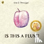 Ojari, Dan, Ojari, Finn - Is This a Plum?