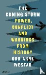 Westad, Odd Arne - The Coming Storm