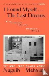 Mahfouz, Naguib - I Found Myself...The Last Dreams