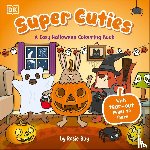 Bay, Rosie - Super Cuties A Cosy Halloween Colouring Book