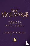 Merchant, Tamzin - The Mythmakers