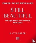 Piper, Katie - Still Beautiful