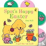 Hill, Eric - Spot’s Happy Easter