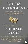 Lewis, Michael - Who is Government?