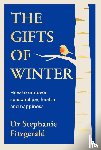 Fitzgerald, Dr Stephanie - The Gifts of Winter