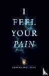 Ellis, A. M. - I Feel Your Pain