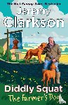 Clarkson, Jeremy - Diddly Squat: The Farmer's Dog