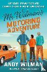 Wilman, Andy - Mr Wilman’s Motoring Adventure