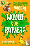 Branzei, Sylvia - Would You Rather?