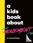 Batimana, Danny - A Kids Book About Movement