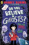 Robins, Danny - Do You Believe in Ghosts?