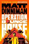 Dinniman, Matt - Operation Bounce House